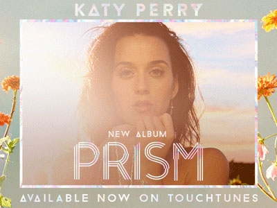 TouchTunes Promotes Katy Perry's Prism - Bar Business